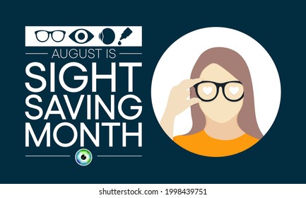 Sight Saving month is observed every year in August, The celebration aims to emphasize the importance of protecting and taking good care of the eyes. Vector illustration
