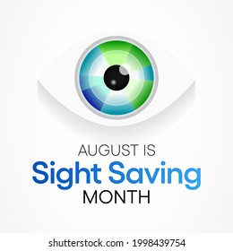 Sight Saving month is observed every year in August, The celebration aims to emphasize the importance of protecting and taking good care of the eyes. Vector illustration