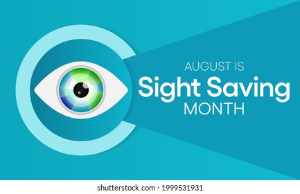 Sight Saving month is observed every year in August, The celebration aims to emphasize the importance of protecting and taking good care of the eyes. Vector illustration