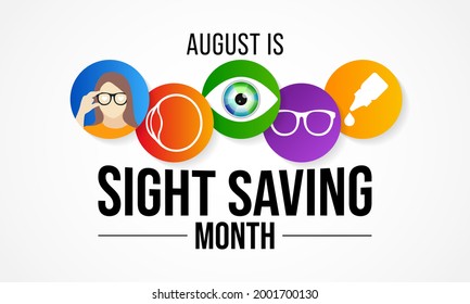 Sight Saving month is observed every year in August, The celebration aims to emphasize the importance of protecting and taking good care of the eyes. Vector illustration