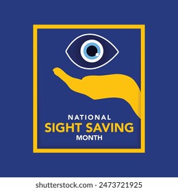 Sight Saving month is observed every year in August, The celebration aims to emphasize the importance of protecting and taking good care of the eyes. Vector illustration
