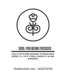 Sigil for being focused. A stylized image of a magic symbol. Can be used in graphic design or tattoo as well as logo. Stock vector.