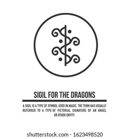 Sigil for the dragons. A stylized image of a magic symbol. Can be used in graphic design or tattoo as well as logo. Stock vector.