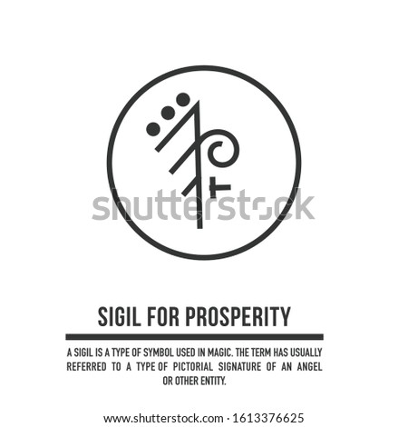 Sigil for prosperity. A stylized image of a magic symbol. Can be used in graphic design or tattoo as well as logo. Stock vector.