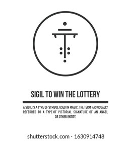 Sigil to win the lottery. A stylized image of a magic symbol. Can be used in graphic design or tattoo as well as logo. Stock vector.
