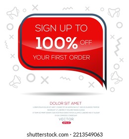 Sign up to 100% off your first order, Vector illustration. 
