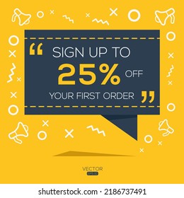 Sign up to 25% off your first order, Vector illustration. 
