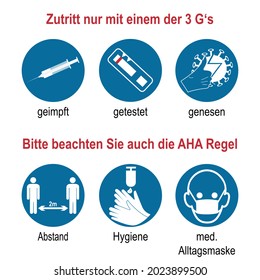 Sign with the 3 G's and he AHA rule. Vector, text German (access only with one of the 3 G's, vaccinated, tested, recovered), (Please also note the AHA rule).