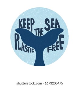 A sign about keeping the ocean free about plastic. Blue tail whale. Vector illustration