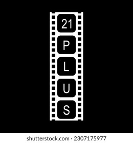 Sign of Adult Only for Eighteen Plus or 18+ and Twenty One Plus or 21+ Age in the Filmstrip. Age Rating Movie Icon Symbol for Movie Poster, Apps, Website or Graphic Design Element. Vector Illustration