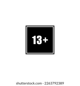 Sign of Adult Only Icon Symbol for Thirteen Plus or 13 Plus Age. Vector Illustration