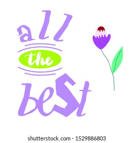 Sign All the best and flower isolated on background, icon symbol for your web site design, icon, poster. Vector illustration.