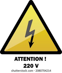 Sign of attention high voltage 220 V. Danger symbol. Vector illustration