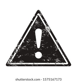 Sign attention. Vector element in grunge style. Old black stamp on white background. Grunge design template