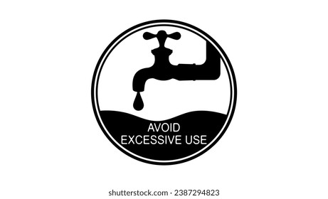 sign 'avoid excessive usage of water', black isolated silhouette