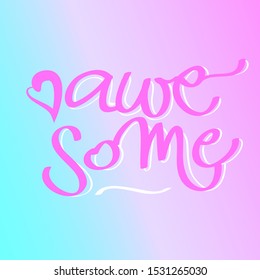 
Sign Awesome isolated on background, icon symbol for your web site design, icon logo, poster. Vector illustration.
