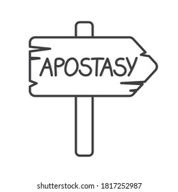 sign board with apostasy word- vector illustration