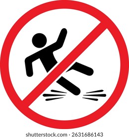 Sign board to indicate "Don't Spill the water on the floor" or "Caution about Slippery"