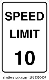 Sign Board Speed Limit 10