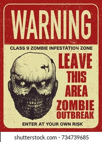 Sign board with zombie, words Zombie Outbreak Leave This Area. Vector illustration