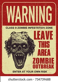 Sign board with zombie, words Zombie Outbreak Leave This Area. Vector illustration