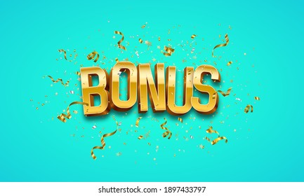 Sign Bonus with confetti. Vector illustration.