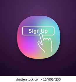 Sign up button click app icon. UI/UX user interface. New user registration. Membership. Hand pressing button. Web or mobile applications. Vector isolated illustration