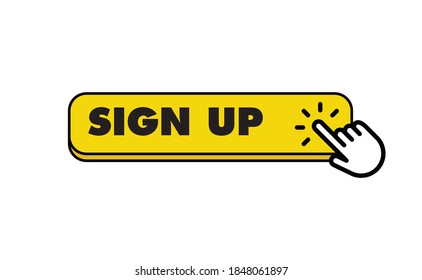 Sign up button with hand click icon. 