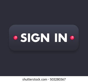 sign in button for web, dark with red bulbs, vector illustration