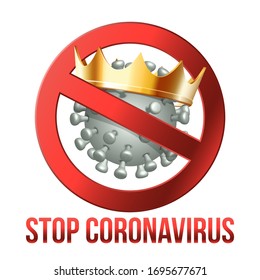 Sign caution STOP COVID-19 with Coronavirus icon. 2019-nCov novel coronavirus concept resposible for asian flu outbreak and coronaviruses influenza. Vector isolated