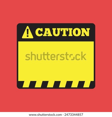 Sign caution warning with yellow and black
