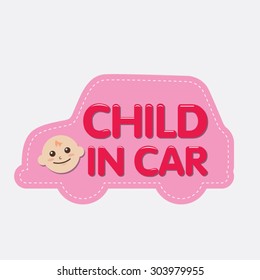 Sign of the child in the car