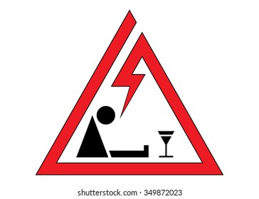 sign danger, alcoholism. In a red triangle a lightning, drunk people and a glass