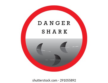 A sign danger a shark, a red circle and floating sharks in water