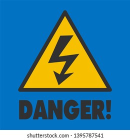 
Sign of danger. A warning. Vector graphics.