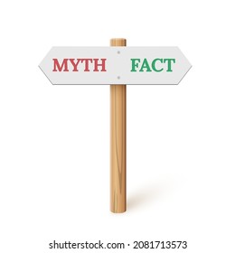 Sign direction with myth and fact vector illustration. 3d wooden signpost for true or false facts, guide arrows on pole for making human choice, way on road, idea or decision isolated on white