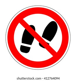Sign do not stay. No standing icon. Imprint of foot in red round isolated on white background. Prohibited public information icon. Not allowed shoe symbol. Stop label print. Stock Vector illustration