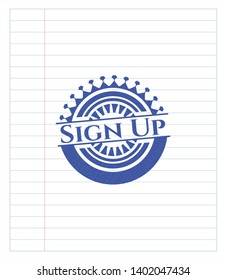 Sign Up draw (pen strokes). Blue ink. Vector Illustration. Detailed.