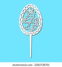 Sign Easter magic in the air cake topper for laser or milling cut. Cut for decoration design. Happy Easter topper. Holiday greeting. Elegant decoration. Laser cutting. Isolated design element