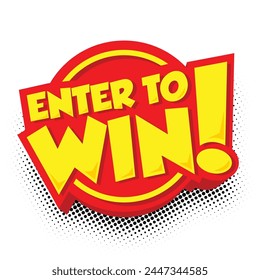 Sign Enter to win on circle bubble in comic style. Vector push button on transparent background