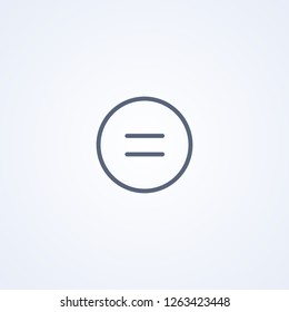 Sign equally icon in circle, vector best gray line icon on white background , EPS 10