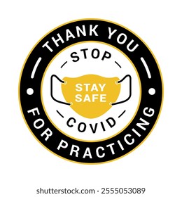 A sign expressing gratitude for following safety measures to combat COVID-19. The message emphasizes the importance of keeping the community safe.