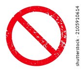 Sign forbidden. Icon symbol ban. Red circle sign stop entry ang slash line isolated on transparent background. Mark prohibited. Round cross restrict entrance. Signal cancel enter. Vector illustration