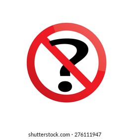 The sign forbidding asking in a red circle