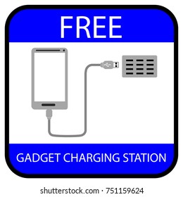 Sign - Free Gagdet Charging Station 
