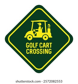 Sign golf cart crossing on the road