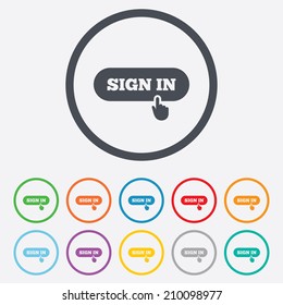 Sign in with hand pointer sign icon. Login symbol. Website navigation. Round circle buttons with frame. Vector
