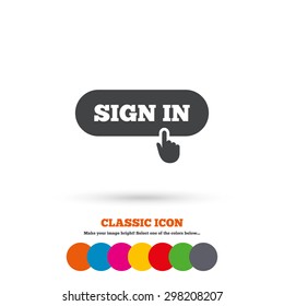 Sign in with hand pointer sign icon. Login symbol. Website navigation. Classic flat icon. Colored circles. Vector
