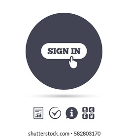 Sign in with hand pointer sign icon. Login symbol. Website navigation. Report document, information and check tick icons. Currency exchange. Vector