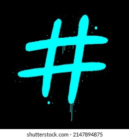 Sign of hashtag. Vector illustration. Urban street graffiti, y2k style. Splash effects and drops. Neon blue symbol is sprayed on black background.